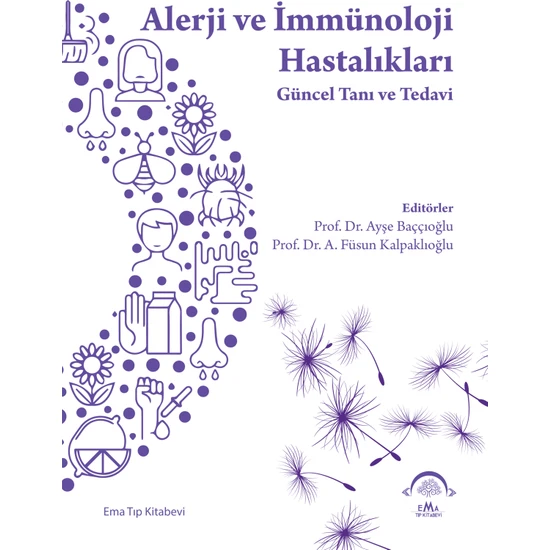 Alerji ve Immünoloji Hastalıkları Güncel Tanı ve Tedavi