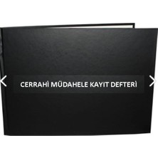 Gülşen Cerrahi Müdahele Kayıt Defteri - 1 -200 Numaralı