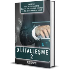 Dijitalleşme-2 (Ciltli)-	mehmet Baş – Inci Erdoğan Tarakçı – Ramazan Aslan