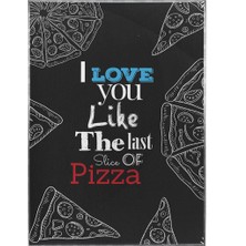 SHOP365 Pizza Sevgi Aşk Konulu Ingilizce Yazı Kafe Pizzacı Poster P-004566
