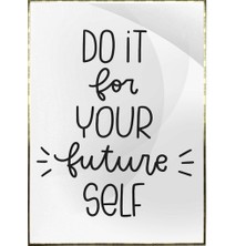 SHOP365 Do It For Your Future Self Motivasyon Yazı Poster P-000478