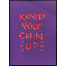 SHOP365 Keep Your Chin Up Ingilizce Yazı Motivasyon Kırmızı ve Mor Poster P-000629