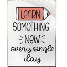 SHOP365 Learn Something New Every Single Day Ingilizce Yazı Eğitim Poster P-000511