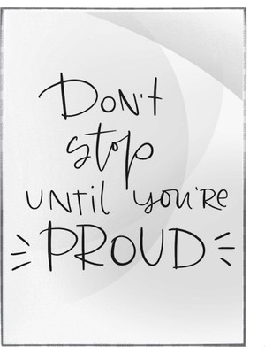 SHOP365 Don’t Stop Until You’re Proud Ingilizce Yazı Motivasyon Poster P-000360