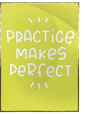 SHOP365 Practice Makes Perfect Ingilizce Yazı Motivasyon Poster P-000631