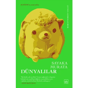 Dünyalılar -   Sayaka Murata
