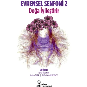 Evrensel Senfoni 2: Doğa Iyileştirir