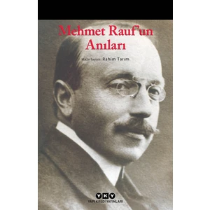Mehmet Rauf’un Anıları - Rahim Tarım