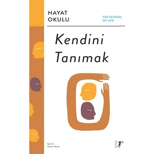 Hayat Okulu: Kendini Tanımak