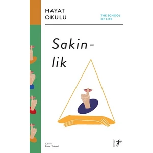 Hayat Okulu - Sakinlik