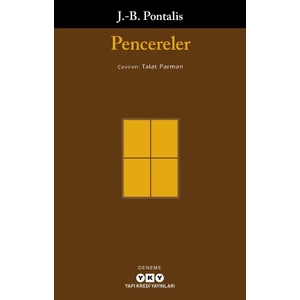Pencereler - J. - B. Pontalis