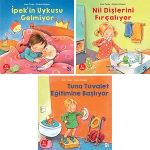 Ipek'in Uykusu Gelmiyor + Nil Dişlerini Fırçalıyor + Tuna Tuvalet Eğitimine Başlıyor Okul Öncesi 3 Kitap Set