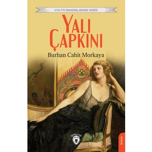 Yalı Çapkını Unutturmadıklarımız Serisi