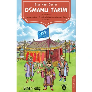 Bize Kayı Derler Osmanlı Tarihi