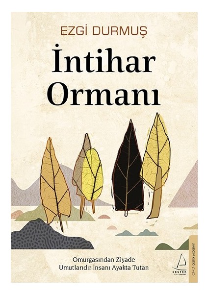 Intihar Ormanı - Ezgi Durmuş