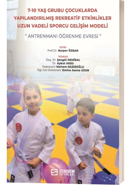 7-10 Yaş Grubu Çocuklarda Yapılandırılmış Rekreatif Etkinlikler-Aykut Aksu