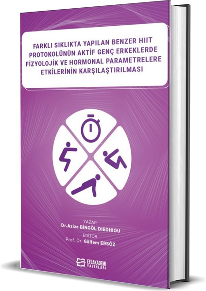 Farklı Sıklıkta Yapılan Benzer Hııt Protokolünün Aktif Genç(Ciltli)-Azize Bingöl Dıedhıou-Gülfem Ersöz