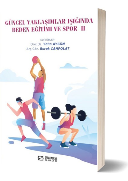 Güncel Yaklaşımlar Işığında Beden Eğitimi ve Spor-Iı-Yalın Aygün – Burak Canpolat
