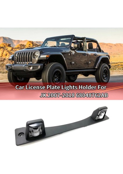Araba Plaka Lambaları Tutucu Jeep Wrangler Jk 2007-2018 Ampul Olmadan Plaka Lambası Konut 68048762AB (Yurt Dışından) fiyatları