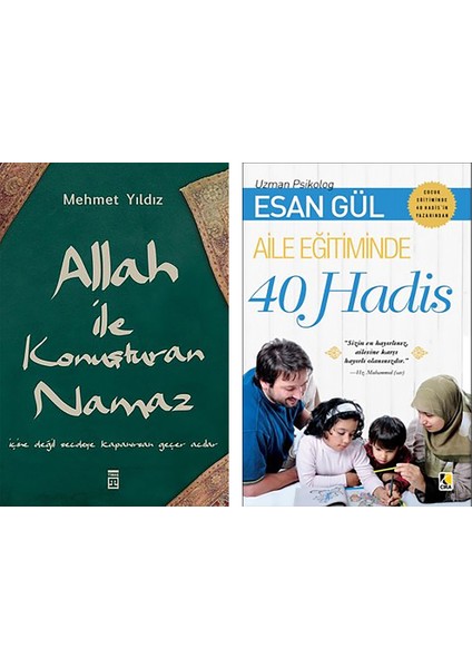 Allah ile Konuşturan Namaz / Aile Eğitiminde 40 Hadis (2 Kitap Set)