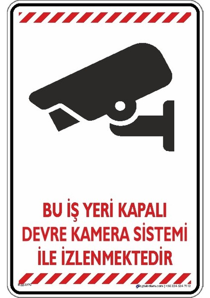 Bu Iş Yeri Kapalı Devre Kamera Sistemi Ile Izlenmektedir