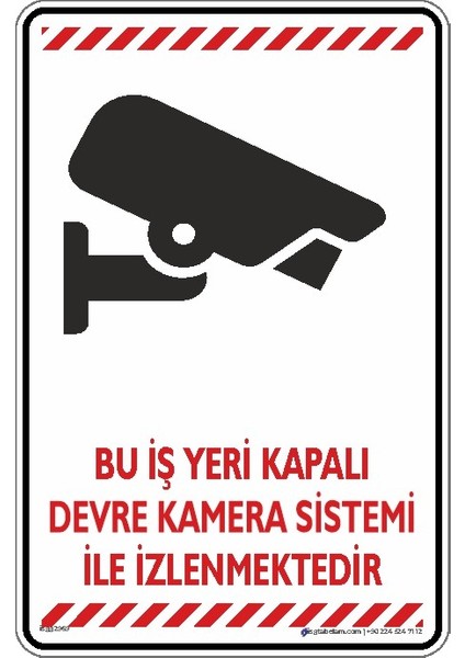 Bu Iş Yeri Kapalı Devre Kamera Sistemi Ile Izlenmektedir