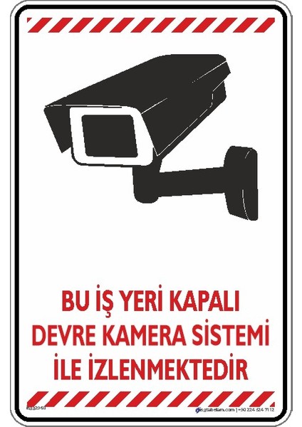 Bu Iş Yeri Kapalı Devre Kamera Sistemi Ile Izlenmektedir
