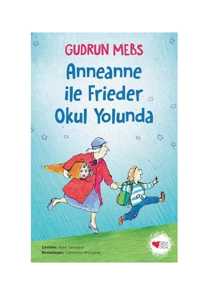 Anneanne ile Frieder Okul Yolunda - Gudrun Mebs