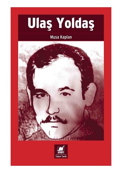 Ulaş Yoldaş - Musa Kaplan
