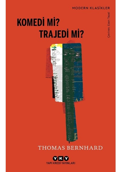 Komedi Mi? Trajedi Mi? - Thomas Bernhard