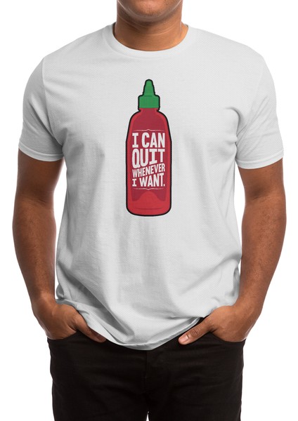 I Can Quit Whenever I Want Beyaz Spor Tişört