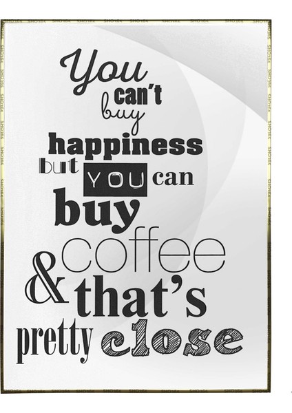Ingilizce Yazı Kahve Temalı Kafe Dekoratif Poster P-004545