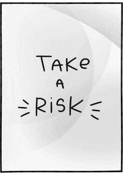 Take A Risk Ingilizce Yazı Başarı Motivasyon Poster P-000465