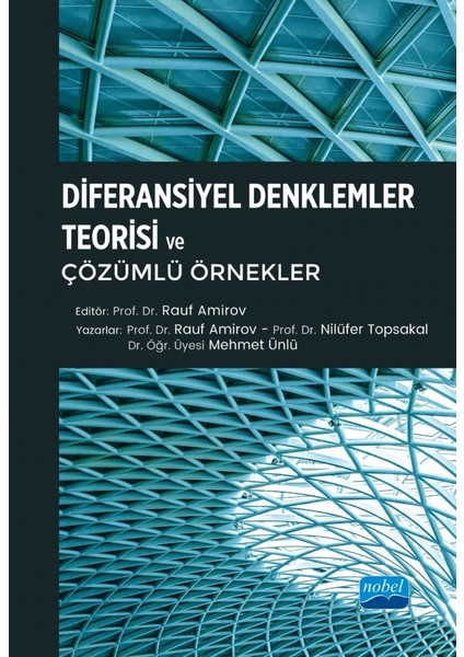 Diferansiyel Denklemler Teorisi ve Ã‡ã¶zã¼mlã¼ Ã–rnekler