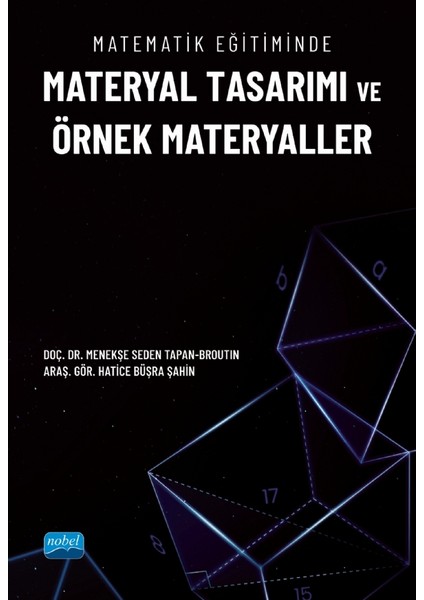 Matematik Eäÿitiminde Materyal Tasarä±mä± ve Ã–rnek Materyaller