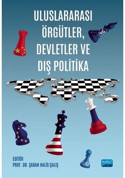 Uluslararasä± Ã–rgã¼tler, Devletler ve Dä±åÿ Politika