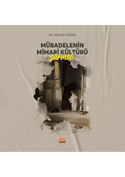 Mübadelenin Mimari Kültürü