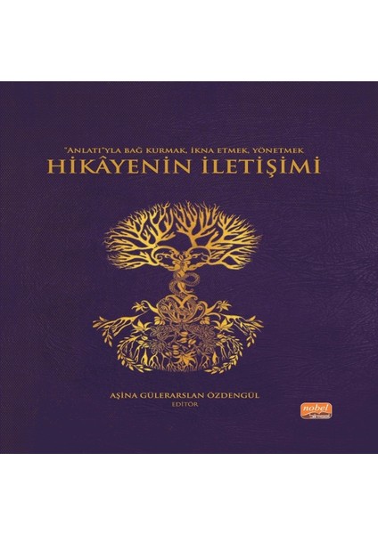 Hikayenin İletişimi - Aşina Gülerarslan Özdengül
