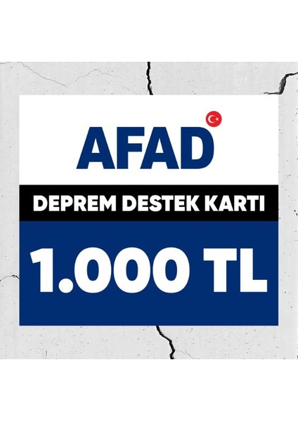 Deprem Bölgelerine Destek Kartı 1.000 TL