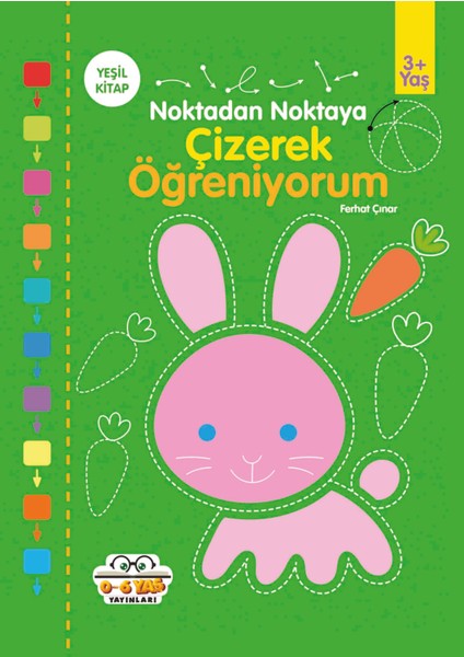 Noktadan Noktaya Çizerek Öğreniyorum & Nokta ve Çizgi Çalışmaları 3+Yaş (Yeşil) -2 Kitap
