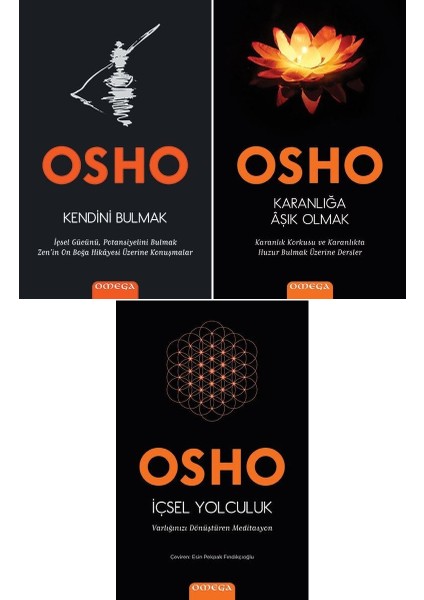 Osho 3 Kitap Set - Kendini Bulmak - Karanlığa Aşık Olmak - Içsel Yolculuk