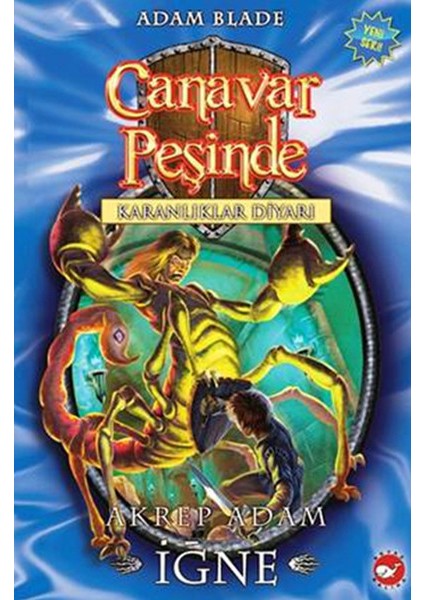 Beyaz Balina - Canavar Peşinde 18 - Akrep Adam Iğne