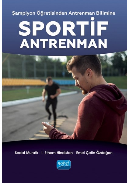 Åžampiyon Ã–äÿretisinden Antrenman Bilimine Sportä°f Antrenman
