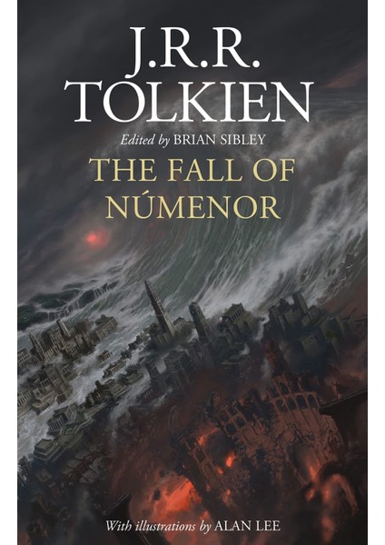 The Fall Of Númenor And Other Tales From The Second Age Of Middle-Earth