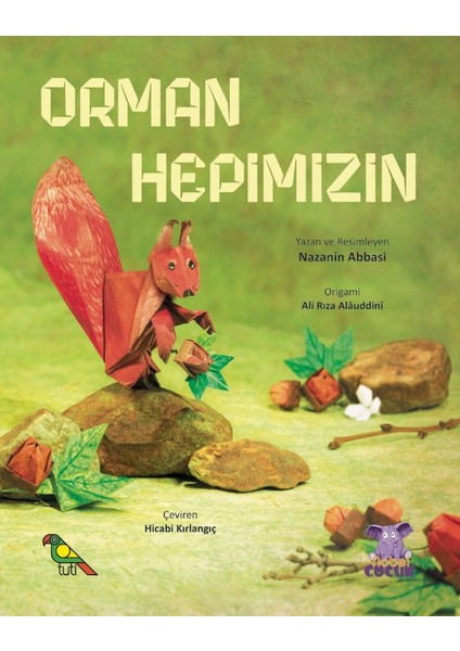 Orman Hepä°mä°zä°n / Jangal Baray-E Hame