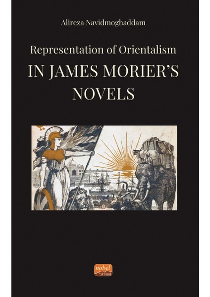 Representation Of Orientalism In James Morä±erâ€™s Novels