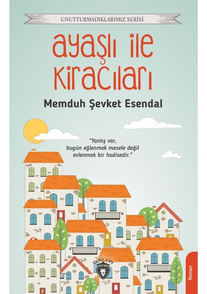 Ayaşlı Ile Kiracıları Unutturmadıklarımız Serisi
