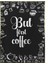 But First Coffee Ingilizce Yazı Kahve Temalı Kafe Poster P-004599 1