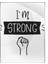 I’m Strong Ingilizce Yazı Motivasyon Poster P-000363 1