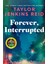 Forever, Interrupted 1